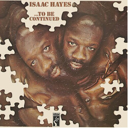 Isaac Hayes ...To Be Continued Vinyl LP USED
