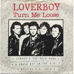 Loverboy Turn Me Loose Vinyl 7" USED
