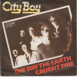 City Boy The Day The Earth Caught Fire USED VINYL 7INCH SINGLE 45 RPM