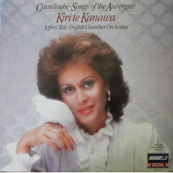 Joseph Canteloube / Kiri Te Kanawa Songs Of The Auvergne Vinyl LP USED