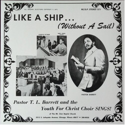Pastor T. L. Barrett / The Youth For Christ Choir Like A Ship... (Without A Sail) Vinyl LP USED