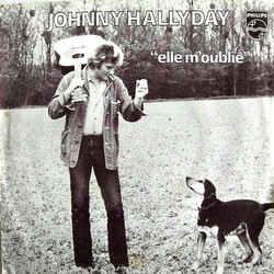 Johnny Hallyday Elle M'oublie USED VINYL 7INCH 45 RPM SINGLE