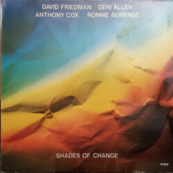 David Friedman / Geri Allen / Anthony Cox / Ronnie Burrage Shades Of Change Vinyl LP USED