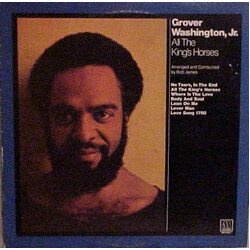 Grover Washington, Jr. All The King's Horses Vinyl LP USED