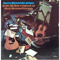 Jerry Kennedy Jerry Kennedy Plays: With All Due Respect To Kris Kristofferson Vinyl LP USED
