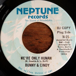 Bunny Sigler / Cindy Scott We're Only Human / Sure Didn't Take Long (For The News To Get Around) USED VINYL 7INCH 45 RPM SINGLE PROMO