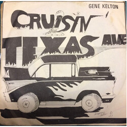 Mean Gene Kelton Cruisin' Texas Avenue USED VINYL 7INCH 45 RPM SINGLE