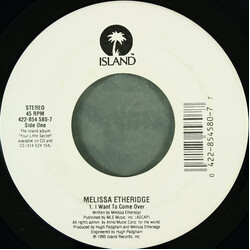 Melissa Etheridge I Want To Come Over USED VINYL 7INCH 45 RPM SINGLE STEREO