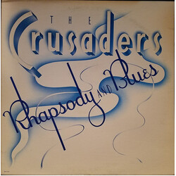 The Crusaders Rhapsody And Blues Vinyl LP USED