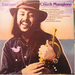 Chuck Mangione Encore - The Chuck Mangione Concerts Vinyl LP USED