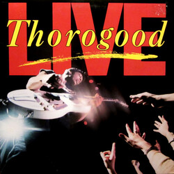 George Thorogood & The Destroyers Live Vinyl LP USED