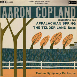 Aaron Copland / Boston Symphony Orchestra Aaron Copeland Conducting His Appalachian Spring  The Tenderland Suite Vinyl LP USED