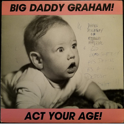 Big Daddy Graham Act Your Age Vinyl LP USED