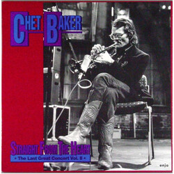 Chet Baker Straight From The Heart - The Great Last Concert Vol. II Vinyl LP USED