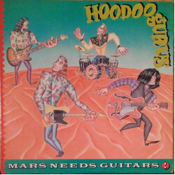 Hoodoo Gurus Mars Needs Guitars! Vinyl LP USED