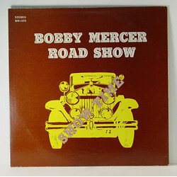 The Bobby Mercer Road Show Show Time Vinyl LP USED