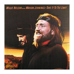 Waylon Jennings & Willie Nelson Take It To The Limit Vinyl LP USED