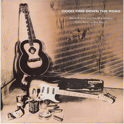 Brian Knight / Jon McLoughlin / Steve Bray / Ray Bailey Good Time Down The Road Vinyl LP USED
