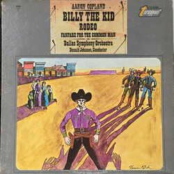 Aaron Copland / Dallas Symphony Orchestra / Donald Johanos Billy The Kid / Rodeo / Fanfare For The Common Man Vinyl LP USED