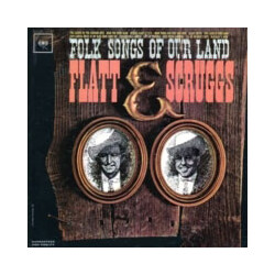 Flatt & Scruggs Folk Songs Of Our Land Vinyl LP USED