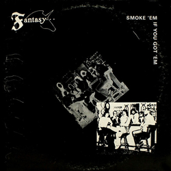 Fantasy (48) Smoke 'Em If You Got 'Em Vinyl LP USED