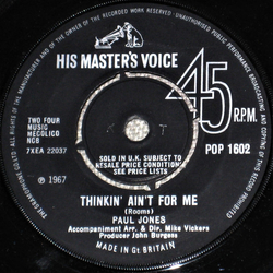 Paul Jones Thinkin' Ain't For Me Vinyl 7" USED