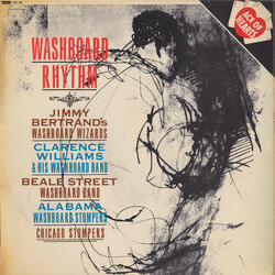 Jimmy Bertrand's Washboard Wizards / Williams' Washboard Band / Beale Street Washboard Band / Alabama Washboard Stompers / Chicago Stompers Washboard 