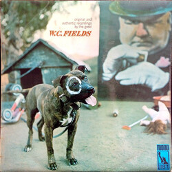 W.C. Fields Original And Authentic Recordings By The Great W.C. Fields Vinyl LP USED