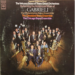 Giovanni Gabrieli / Philadelphia Brass Ensemble / Cleveland Brass Ensemble / The Chicago Brass Ensemble The Antiphonal Music Of Gabrieli Vinyl LP USED