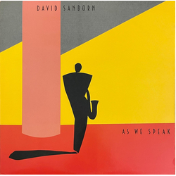 David Sanborn As We Speak Vinyl LP USED
