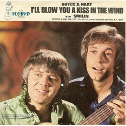 Boyce & Hart I'll Blow You A Kiss In The Wind / Smilin' USED VINYL 7INCH 45 RPM SINGLE