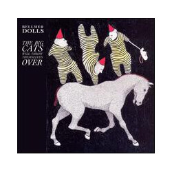 Bellmer Dolls The Big Cats Will Throw Themselves Over VINYL 12" USED
