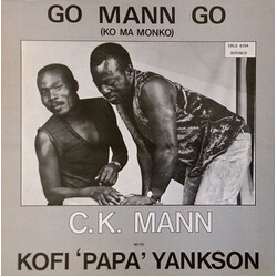 C.K. Mann / Kofi Papa Yankson Go Mann Go (Ko Ma Monko) Vinyl LP USED