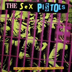 Sex Pistols Live At Chelmsford Top Security Prison Vinyl LP USED
