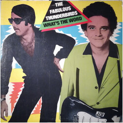 The Fabulous Thunderbirds What's The Word Vinyl LP USED