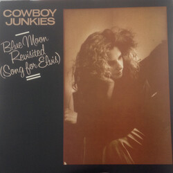 Cowboy Junkies Blue Moon Revisited (Song For Elvis) USED VINYL 12INCH SINGLE