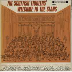 The Scottish Fiddlers' Welcome To The Clans Vinyl LP USED