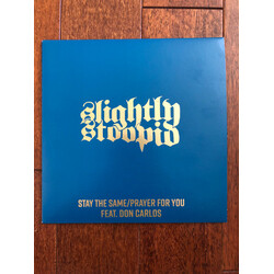 Slightly Stoopid Stay The Same/Prayer For You USED VINYL 7INCH 45 RPM SPECIAL EDITION