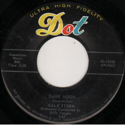 Gale Storm Dark Moon / A Little Too Late USED VINYL 7INCH 45 RPM SINGLE