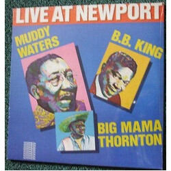 B.B. King / Big Mama Thornton / Muddy Waters Live At Newport