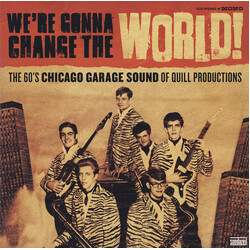 Various We're Gonna Change The World! (The 60's Chicago Garage Sound Of Quill Productions) Vinyl LP USED