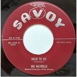 Big Maybelle Mean To Me / Tell Me Who USED VINYL 7INCH 45 RPM SINGLE