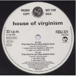 House Of Virginism I'll Be There For You (Doya Do Do Do Doya) USED VINYL 12INCH PROMO