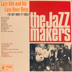 Lazy Ade And His Late Hour Boys I’ve Got What It Takes Vinyl LP USED