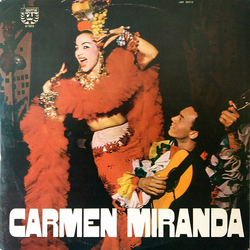 Carmen Miranda O Que É Que A Baiana Tem? Vinyl LP USED
