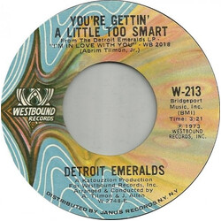 Detroit Emeralds You're Gettin' A Little Too Smart USED VINYL 7INCH SINGLE 45 RPM