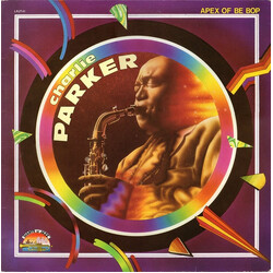 Charlie Parker Apex Of Be Bop Vol. 2