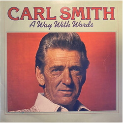 Carl Smith (3) A Way With Words Vinyl LP USED