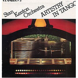 Stan Kenton And His Orchestra Artistry In Tango Vinyl LP USED
