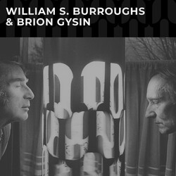 William S. Burroughs / Brion Gysin William S. Burroughs & Brion Gysin Vinyl LP USED